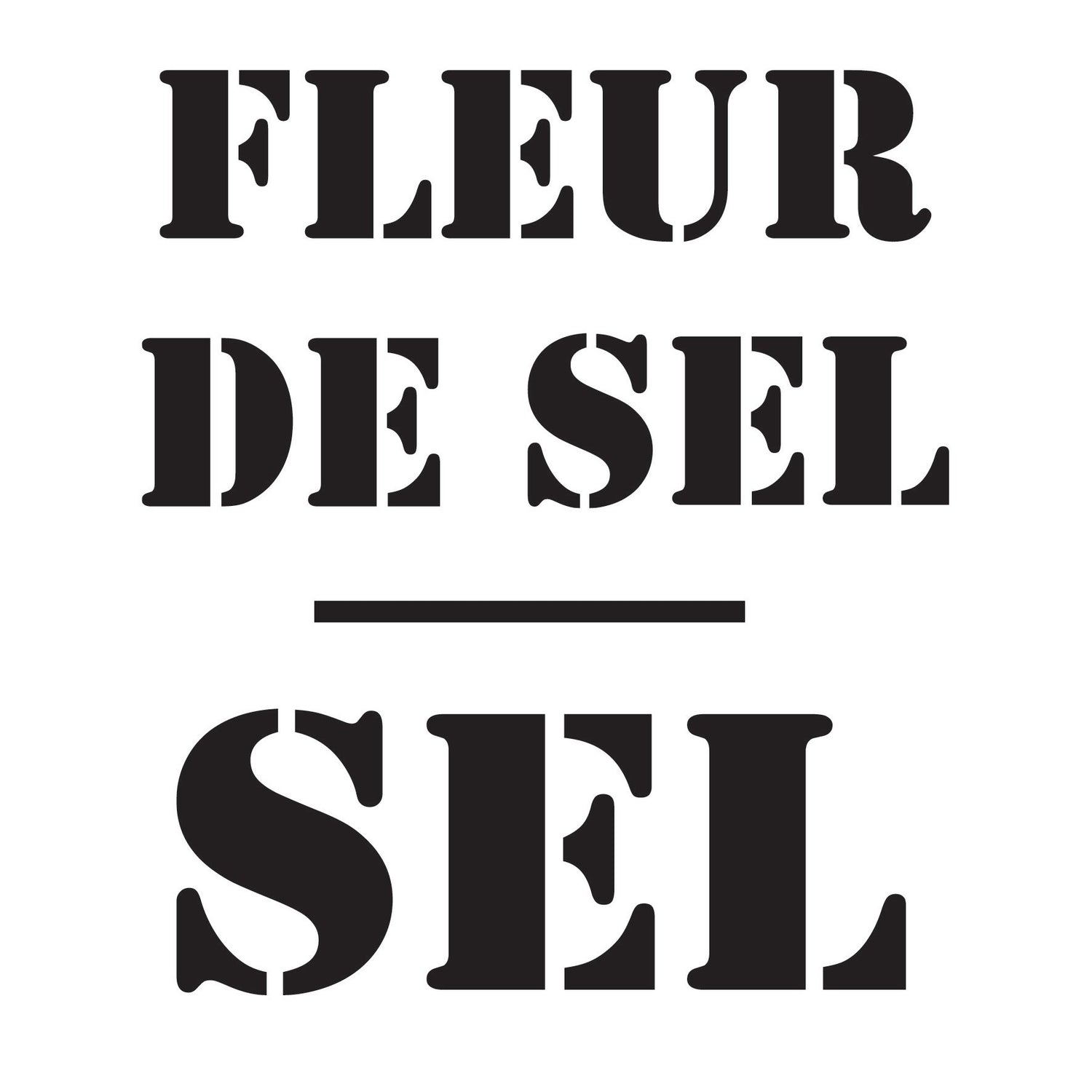 Écriture "Sel" & "Fleur de sel"