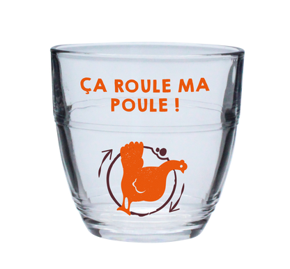 VERRE GIGOGNE PM 16cl DURALEX-CA ROULE MA POULE !